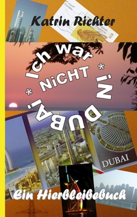 Vorderes Coverbild Ich war nicht in Dubai