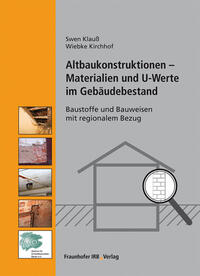 Vorderes Coverbild Altbaukonstruktionen - Materialien und U-Werte im Gebäudebestand