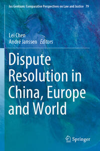 Vorderes Coverbild Dispute Resolution in China, Europe and World