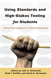 Vorderes Coverbild Using Standards and High-Stakes Testing for Students