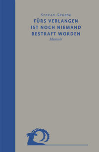 Vorderes Coverbild Fürs Verlangen ist noch niemand bestraft worden