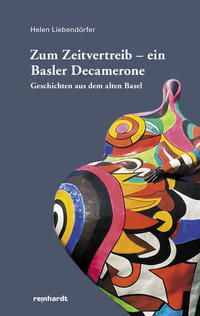 Vorderes Coverbild Zum Zeitvertreib – ein Basler Decamerone