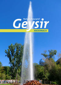Vorderes Coverbild Naturschauspiel Geysir Andernach
