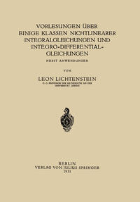 Vorderes Coverbild Vorlesungen über einige Klassen Nichtlinearer Integralgleichungen und Integro-Differentialgleichungen