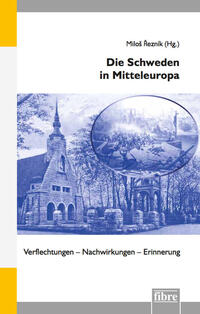 Vorderes Coverbild Die Schweden in Mitteleuropa