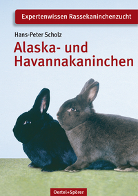 Vorderes Coverbild Alaska- und Havannakaninchen