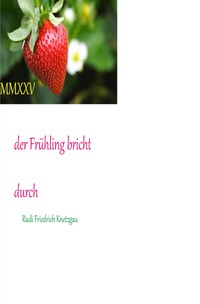 Vorderes Coverbild der Frühling bricht durch MMXXV