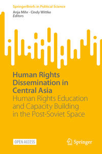 Vorderes Coverbild Human Rights Dissemination in Central Asia