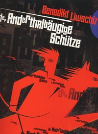 Vorderes Coverbild Benedikt Liwschiz. Der Anderthalbäugige Schütze