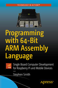 Vorderes Coverbild Programming with 64-Bit ARM Assembly Language