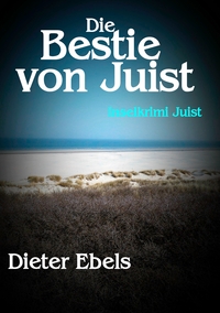 Vorderes Coverbild Die Bestie von Juist