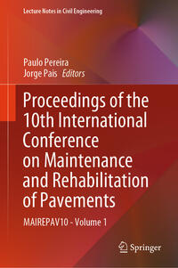 Vorderes Coverbild Proceedings of the 10th International Conference on Maintenance and Rehabilitation of Pavements