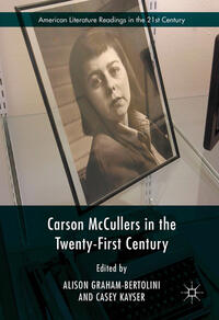 Vorderes Coverbild Carson McCullers in the Twenty-First Century