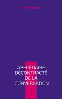 Vorderes Coverbild Abécédaire décontracté de la conversation