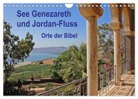 Vorderes Coverbild See Genezareth und Jordan-Fluss. Orte der Bibel (Wandkalender 2025 DIN A4 quer), CALVENDO Monatskalender