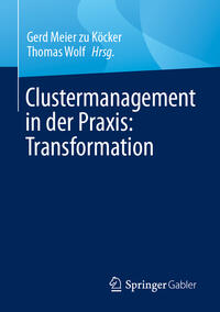Vorderes Coverbild Clustermanagement in der Praxis: Transformation