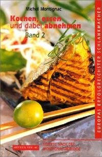 Vorderes Coverbild Kochen, Essen und dabei abnehmen - Band II