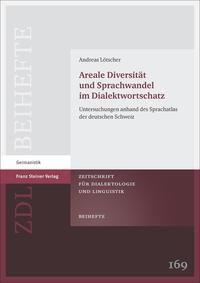 Vorderes Coverbild Areale Diversität und Sprachwandel im Dialektwortschatz