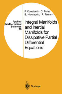 Vorderes Coverbild Integral Manifolds and Inertial Manifolds for Dissipative Partial Differential Equations