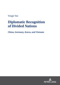Vorderes Coverbild Diplomatic Recognition of Divided Nations