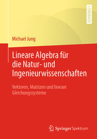 Vorderes Coverbild Lineare Algebra für die Natur- und Ingenieurwissenschaften