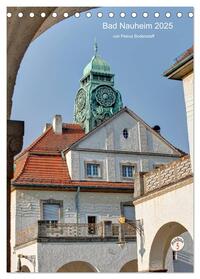 Vorderes Coverbild Bad Nauheim 2025 von Petrus Bodenstaff (Tischkalender 2025 DIN A5 hoch), CALVENDO Monatskalender