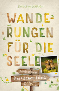 Vorderes Coverbild Bergisches Land. Wanderungen für die Seele