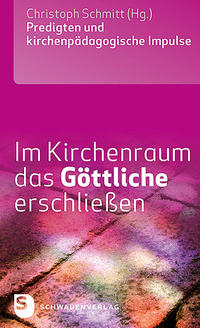 Vorderes Coverbild Im Kirchenraum das Göttliche erschließen