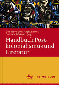 Vorderes Coverbild Handbuch Postkolonialismus und Literatur