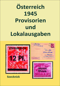 Vorderes Coverbild Österreich 1945 - Provisorien und Lokalausgaben