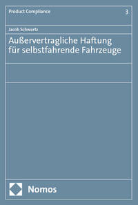 Vorderes Coverbild Außervertragliche Haftung für selbstfahrende Fahrzeuge