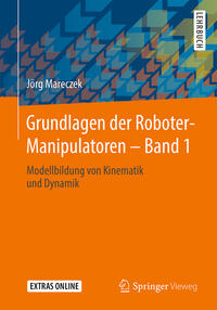 Vorderes Coverbild Grundlagen der Roboter-Manipulatoren – Band 1