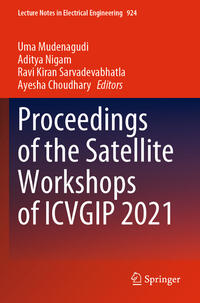 Vorderes Coverbild Proceedings of the Satellite Workshops of ICVGIP 2021