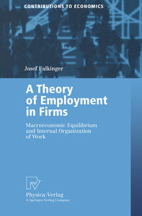 Vorderes Coverbild A Theory of Employment in Firms