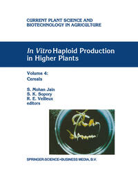 Vorderes Coverbild In Vitro Haploid Production in Higher Plants