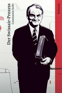 Vorderes Coverbild Der Swissair-Prozess