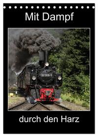Vorderes Coverbild Mit Dampf durch den Harz (Tischkalender 2026 DIN A5 hoch), CALVENDO Monatskalender