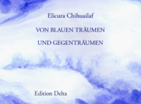 Vorderes Coverbild Kallfv Pewma mew ka wezapewmamu – De Sueños Azules y contrasueños – Von Blauen Träumen und Gegenträumen