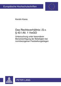 Vorderes Coverbild Das Rechtsverhältnis i. S. v. § 43 I Alt. 1 VwGO