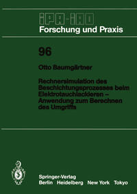 Vorderes Coverbild Rechnersimulation des Beschichtungsprozesses beim — Elektrotauchlackieren Anwendung zum Berechnen des Umgriffs