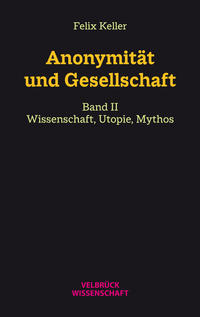 Vorderes Coverbild Anonymität und Gesellschaft Bd. II