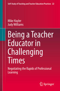 Vorderes Coverbild Being a Teacher Educator in Challenging Times