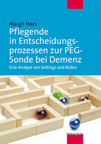 Vorderes Coverbild Pflegende in Entscheidungsprozessen zur PEG-Sonde bei Demenz
