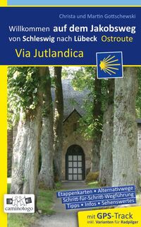 Vorderes Coverbild Jakobsweg – Via Jutlandica Ostroute V2 | von Schleswig über Kiel nach Lübeck