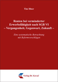 Vorderes Coverbild Renten bei verminderter Erwerbsfähigkeit nach SGB VI – Vergangenheit, Gegenwart, Zukunft