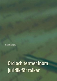 Vorderes Coverbild Ord och termer inom juridik för tolkar