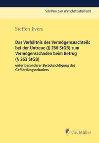 Vorderes Coverbild Das Verhältnis des Vermögensnachteils bei der Untreue (§ 266 StGB) zum Vermögensschaden beim Betrug (§ 263 StGB) unter besonderer Berücksichtigung des Gefährdungsschadens