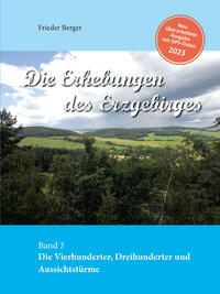 Vorderes Coverbild Die Erhebungen des Erzgebirges