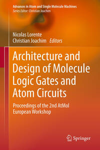Vorderes Coverbild Architecture and Design of Molecule Logic Gates and Atom Circuits