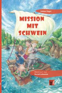 Vorderes Coverbild Mission mit Schwein